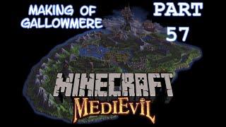 Minecraft - Part 57 (Gallowmere) - The Making of Gallowmere