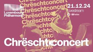 «Chrëschtconcert» | Livestream