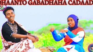 DHAANTO CUSUB |GABADHAHA CADAADO |JAMAAL HEELO  full video