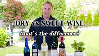 Dry vs Sweet Wine | What is the Difference? | Elma Wine and Liquor