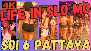 LIFE IN SLO MO  SOI 6 PATTAYA