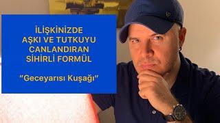 İLİŞKİNİZDE AŞKI VE TUTKUYU YENİDEN CANLANDIRMANIN FORMÜLÜNÜ SEVGİLİLER GÜNÜ ÖNCESİ ANLATIYORUM