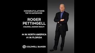 Roger Pettingell - #1 Coldwell Banker Agent in Florida, #4 in the United States