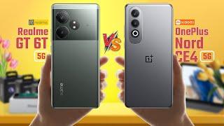 Realme GT 6T Vs OnePlus Nord CE 4 | Full Comparison  Which One Is Best?