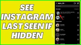 How to see instagram last seen if hidden 2024 | How to 1 minute
