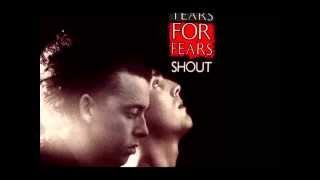 Shout - Tears For Fears