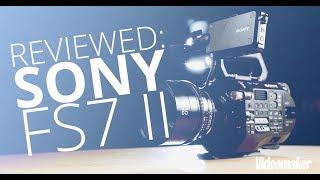 SONY FS7 II - Hands-On Review