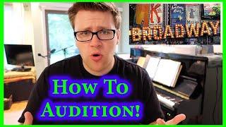 How To Audition for Musical Theatre
