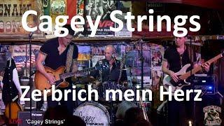 Cagey Strings 2024 im Rattlesnake - Zerbrich mein Herz