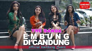 EMBUNG DI CANDUNG - The Randa [Official Bandung Music]