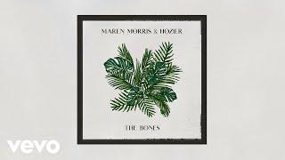 Maren Morris, Hozier - The Bones (Official Audio)