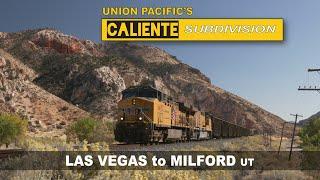 Union Pacific's Caliente Subdivision [Las Vegas NV to Milford UT]