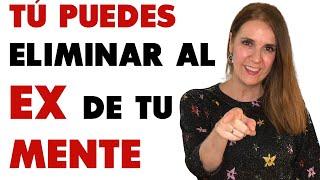 Cómo acabar DEFINITIVAMENTE tu OBSESIÓN por ÉL 
