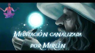 ‍️‍️Os entrego esta meditación canalizada por el maestro Merlín (Recupera tu luz)‍️