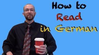 Reading in German: A How-To Guide - German Learning Tips #7 - Deutsch lernen