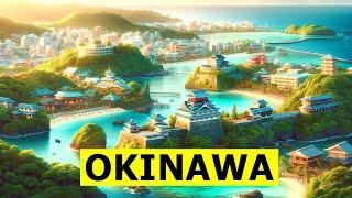 Okinawa Japan: Top 10 Things to do & Must Visit