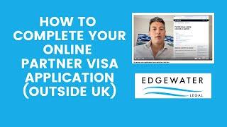 How to complete your online partner visa application 2024 (outside UK)