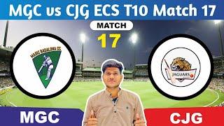 MGC vs CJG || MGC vs CJG Prediction || MGC VS CJG 17TH ECS T10 SPAIN MATCH