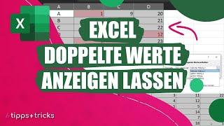 Excel: Doppelte Werte anzeigen lassen