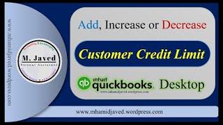 QuickBooks Desktop | Create Customer Credit Limit in QuickBooks Desktop