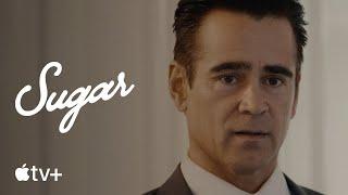 Sugar — "I Saw Him" Clip | Apple TV+