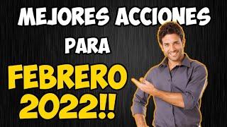 Qué Acciones Comprar en Febrero 2022? | Mejores Acciones para Comprar en Febrero 2022!!!