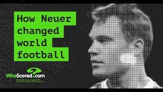 How sweeper-keeper Manuel Neuer changed world football