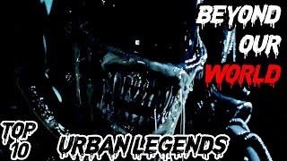 Top 10 Universe Scary Urban Legends