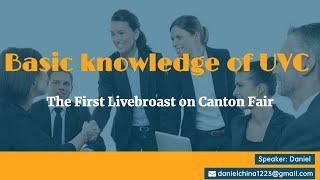 Basic Knowledge of UVC: Live broadcast on Caton Fair 2020 by Feton