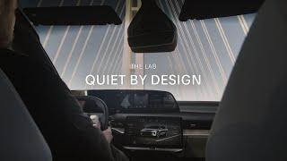 The Lab: Quiet By Design | The Road To Lucid Gravity