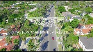 ASTON MARTIN BEVERLY HILLS TAKES OVER LOS ANGELES