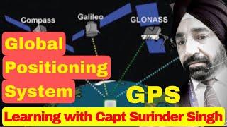 GLOBAL POSITION SYSTEM #gps | LEARNING WITH CAPT SURINDER SINGH | #dgca #pilottraining #pilot