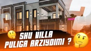 Shu VILLA puliga arziydimi? 