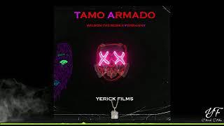 Wilson The Boss X Ferranny - Tamo armado (Yerickfilms)