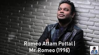 Romeo Attam Pottal | Mr. Romeo (1996) | A.R. Rahman [HD]