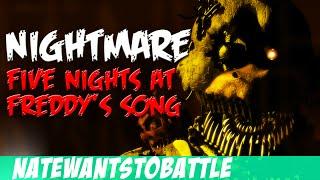 NateWantsToBattle: Nightmare [FNaF LYRIC VIDEO] FNaF Song