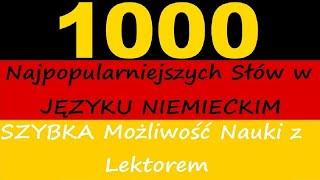 1000 Najczęściej Używanych Niemieckich Słów - Nauka Języka Niemieckiego dla Początkujących