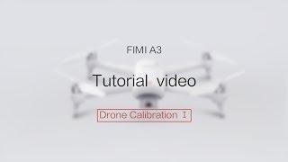 FIMI A3 Gimbal and RC Calibration Tutorial