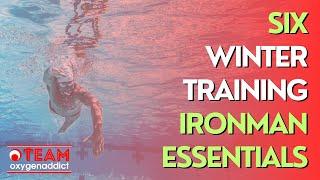 SIX Winter Training Essentials For IRONMAN Success