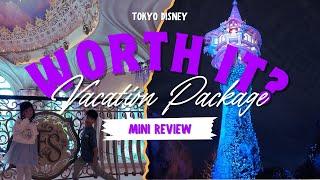 Worth It?: Tokyo Disney Vacation Package