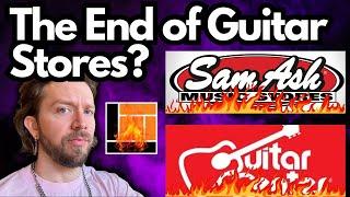 Sam Ash Closing - The Slow Death of Guitar Stores