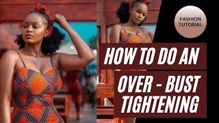 How To Do an Over Bust Tightening