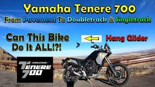 Yamaha Tenere 700 Can This Bike Do It ALL!?!