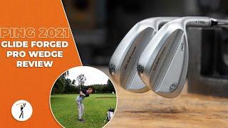 Ping Glide Forged Pro 2021 Wedge Review