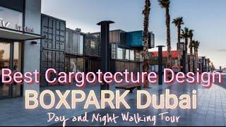 Boxpark Dubai | Boxpark in Dubai  | The Best Cargotecture Design | Tour and Shopping