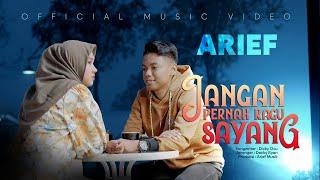 Arief - Jangan Pernah Ragu Sayang (Official Music Video)