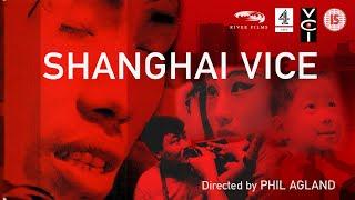 Shanghai Vice (Channel 4 Documentaries) (VCI) (VHS 1999) [Double Tape]