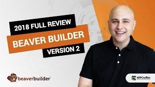 Beaver Builder 2 Review - From Someone Who Has Used It For 3 Years