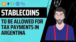 Argentinian Province To Allow Stablecoins For Tax Payments | Daily Crypto Bytes