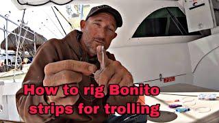 How to make a quick rig for Bonito strips